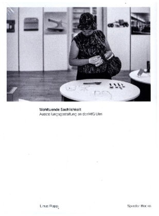 Linus Rapp. Neue Wege im Ausstellungsdesign. Gestalterische Konzeptionen und ihre Umsetzung an der H