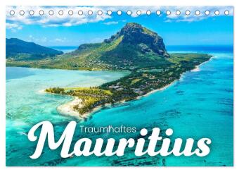 Traumhaftes Mauritius (Tischkalender 2024 DIN A5 quer), CALVENDO Monatskalender