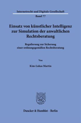 Einsatz von künstlicher Intelligenz zur Simulation der anwaltlichen Rechtsberatung