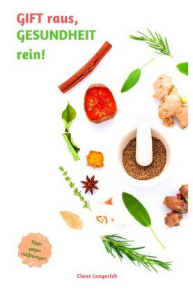 Gift raus, Gesundheit rein!