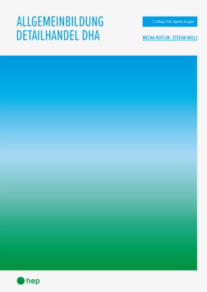 Allgemeinbildung Detailhandel DHA (Print inkl. E-Book Edubase, Neuauflage 2026)