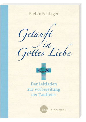 Getauft in Gottes Liebe
