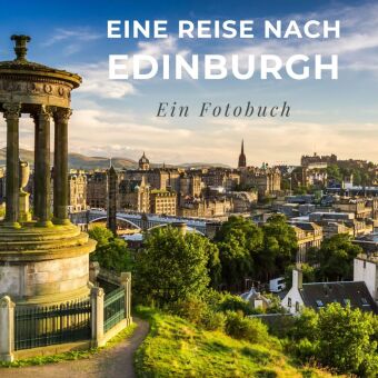 Eine Reise nach Edinburgh