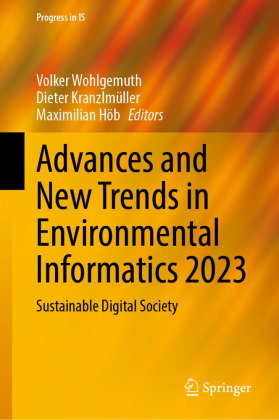 Advances and New Trends in Environmental Informatics 2023