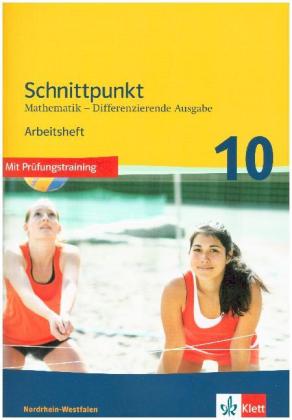 Schnittpunkt Mathematik 10. Differenzierende Ausgabe für Nordrhein-Westfalen - 10. Schuljahr, Arbeit