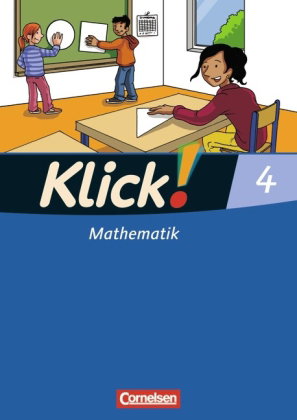 Klick! Mathematik - Unterstufe, Förderschule - Lehrwerk für Lernende mit Förderbedarf - 4. Schuljahr