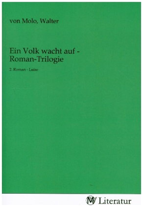 Ein Volk wacht auf - Roman-Trilogie