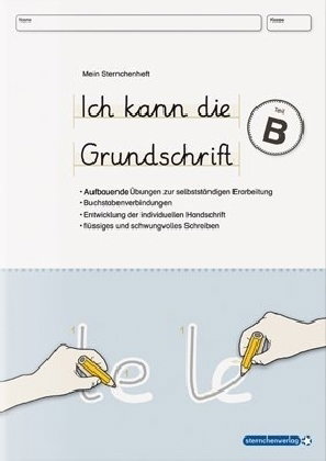 Ich kann die Grundschrift Teil B - Übungsheft