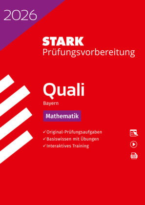 STARK Mathematik 9. Klasse - Quali Mittelschule 2026 Bayern - Prüfungsvorbereitung, m. 1 Buch, m. 1