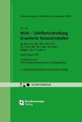HOAI - Tafelfortschreibung Erweiterte Honorartabellen §§ 20.1, 21.1, 28.1, 29.1, 20.1, 32.1, 35.1,