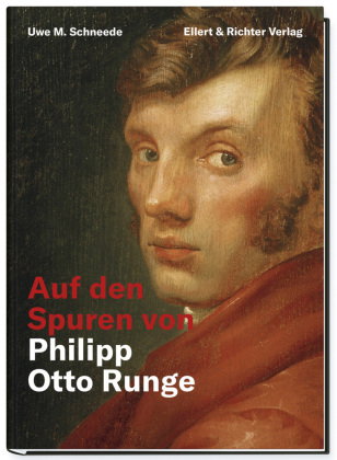 Auf den Spuren von Philipp Otto Runge