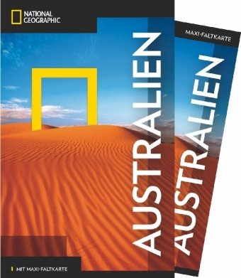 NATIONAL GEOGRAPHIC Traveler Reiseführer Australien mit Maxi-Faltkarte