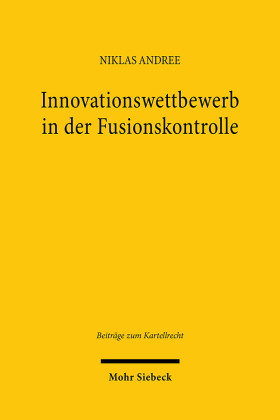 Innovationswettbewerb in der Fusionskontrolle