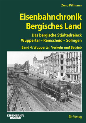 Eisenbahnchronik Bergisches Land - Wuppertal - Band 2