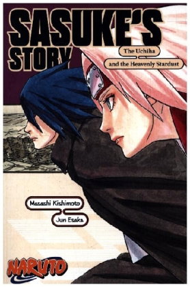 Naruto: Sasuke's Story-The Uchiha and the Heavenly Stardust