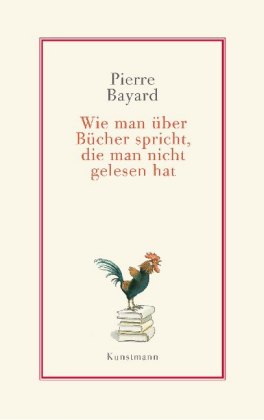 Wie man über Bücher spricht, die man nicht gelesen hat