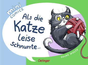 Mini Comics. Als die Katze leise schnurrte ...