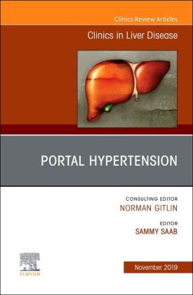 Portal Hypertension, An Issue of Clinics in Liver Disease