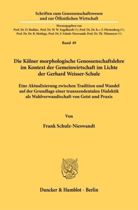 Die Kölner morphologische Genossenschaftslehre im Kontext der Gemeinwirtschaft im Lichte der Gerhard