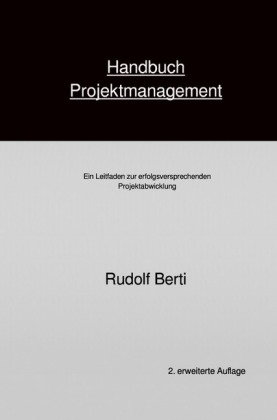 Handbuch Projektmanagement