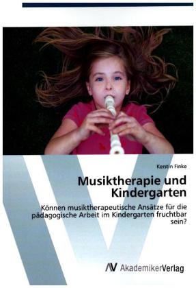 Musiktherapie und Kindergarten