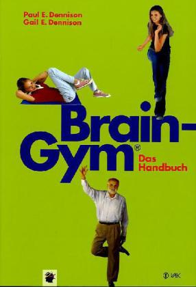 Brain-Gym® - das Handbuch