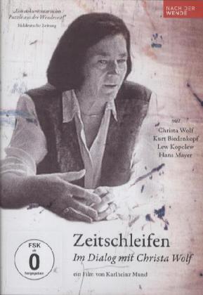 Zeitschleifen - Im Dialog mit Christa Wolf, 1 DVD