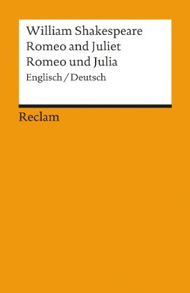 Romeo and Juliet /Romeo und Julia. Engl. /Dt.