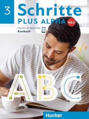 Schritte plus Alpha Neu - Kursbuch. Bd.3