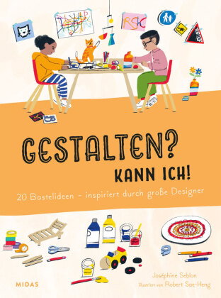 Gestalten? Kann ich! (Kunst für Kinder)