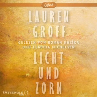 Licht und Zorn, 2 Audio-CD, 2 MP3