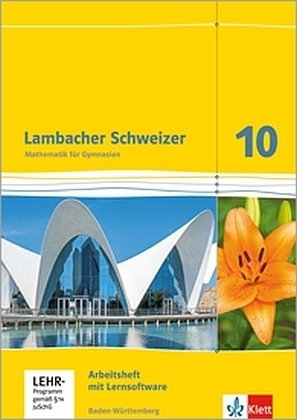 Lambacher Schweizer Mathematik 10. Ausgabe Baden-Württemberg