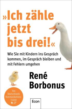 »Ich zähle jetzt bis drei!«