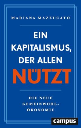 Ein Kapitalismus, der allen nützt