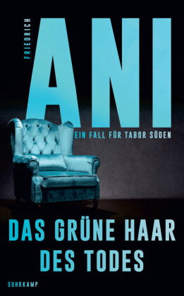 Das grüne Haar des Todes - Ein Fall für Tabor Süden (13)