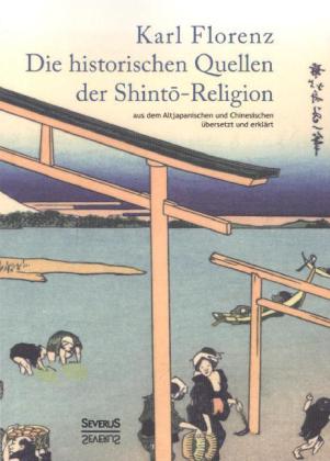 Die historischen Quellen der Shinto-Religion