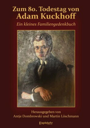 Zum 80. Todestag von Adam Kuckhoff