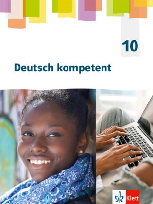 Deutsch kompetent 10. G9-Ausgabe, m. 1 Beilage