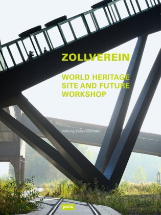 ZOLLVEREIN-World Heritage Site and Future Workshop