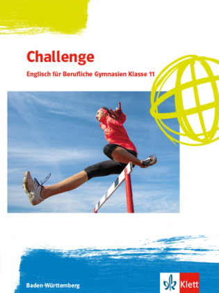 Challenge 1. Englisch für Berufliche Gymnasien - Ausgabe Baden-Württemberg