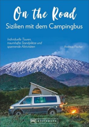 On the Road - Sizilien mit dem Campervan