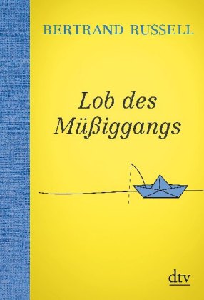 Lob des Müßiggangs
