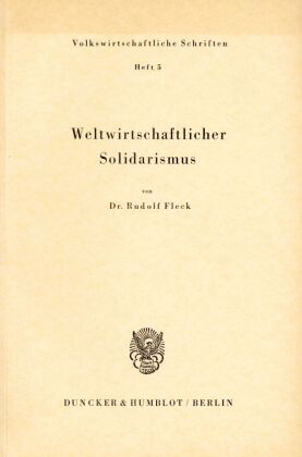 Weltwirtschaftlicher Solidarismus.
