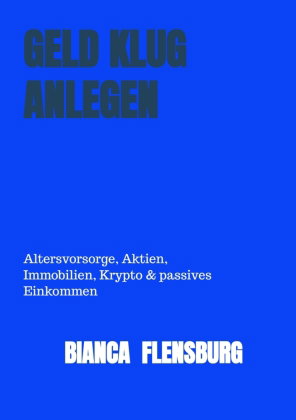 GELD KLUG ANLEGEN