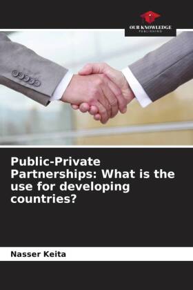 Public-Private Partnerships: What is the use for developing countries?