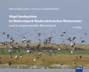 Vögel beobachten im Nationalpark Niedersächsisches Wattenmeer und im angrenzenden Binnenland