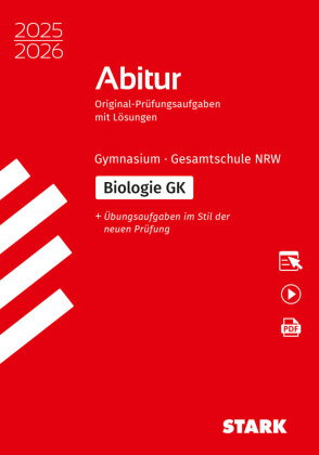 STARK Biologie GK - Abitur 2025/2026 NRW - Prüfungsvorbereitung, m. 1 Buch, m. 1 Beilage