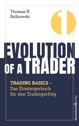 Evolution of a Trader - Trading Basics