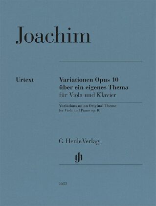 Joseph Joachim - Variationen über ein eigenes Thema op. 10 für Viola und Klavier.