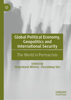 Global Political Economy, Geopolitics and International Security